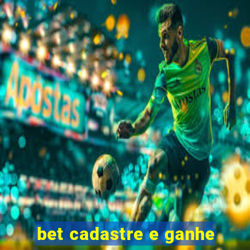 bet cadastre e ganhe